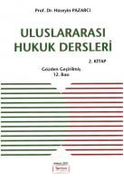 Uluslararası Hukuk Dersleri 2. Kitap Uluslararası Hukuk Dersleri 2. Kitap