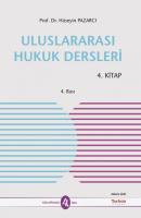 Uluslararası Hukuk Dersleri 4. Kitap Uluslararası Hukuk Dersleri 4. Kitap