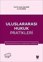 Uluslararası Hukuk Pratikleri 5.BASKI Uluslararası Hukuk Pratikleri 5.BASKI