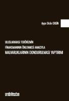 Uluslararası Terörizmin Finansmanının Önlenmesi Amacıyla Malvarlıklarının Dondurulması Yaptırımı