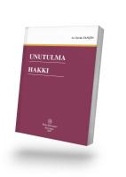 Unutulma Hakkı Unutulma Hakkı