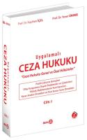 Uygulamalı Ceza Hukuku Cilt: 1; Ceza Hukuku Genel ve Özel Hükümler Uygulamalı Ceza Hukuku Cilt: 1; Ceza Hukuku Genel ve Özel Hükümler