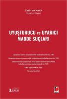 Uyuşturucu ve Uyarıcı Madde Suçları