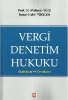 Vergi Denetim Hukuku ( İçtihatlar ve Örnekler ) Mehmet Yüce