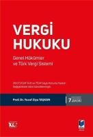 Vergi Hukuku Genel Hükümler ve Türk Vergi Sistemi 7.BASKI
