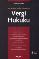Vergi Hukuku (İİBF, MYO ve Mesleki Sınavlar İçin) 3.BASKI Vergi Hukuku (İİBF, MYO ve Mesleki Sınavlar İçin) 3.BASKI