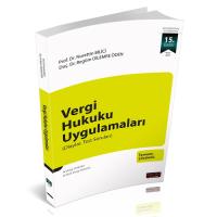 Vergi Hukuku Uygulamaları 15.BASKI