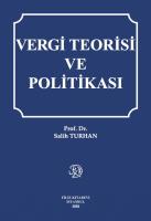 Vergi Teorisi ve Politikası Vergi Teorisi ve Politikası