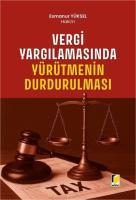 Vergi Yargılamasında Yürütmenin Durdurulması