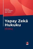 Yapay Zeka Hukuku (Özel) Yapay Zeka Hukuku (Özel)