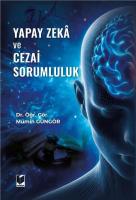 Yapay Zeka ve Cezai Sorumluluk