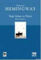 Yaşlı Adam ve Deniz; İhtiyar Balıkçı Yaşlı Adam ve Deniz; İhtiyar Balıkçı