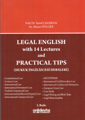 Legal Englısh With 14 Lectures and Practıcal Tıps Prof. Dr. Yusuf Çalı