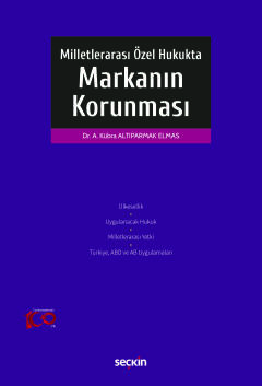 Milletlerarası Özel Hukukta Markanın Korunması Ayşe Kübra Altıparmak E