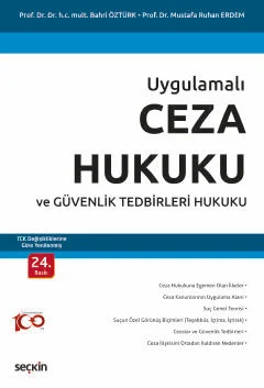 Uygulamalı Ceza Hukuku ve Güvenlik Tedbirleri Hukuku 24.BASKI