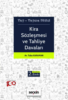 Kira Sözleşmesi ve Tahliye Davaları 2.BASKI Tuba Karaman