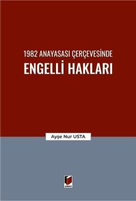 1982 Anayasası Çerçevesinde Engelli Hakları