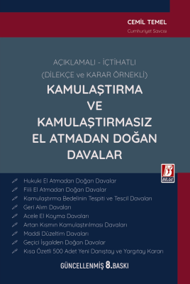 Kamulaştırma ve Kamulaştırmasız El Atmadan Doğan Davalar 8.BASKI