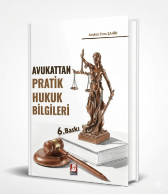 Avukattan Pratik Hukuk Bilgileri Enes Şahin