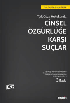 Cinsel Özgürlüğe Karşı Suçlar 3.BASKI ( TANER ) Fahri Gökçen Taner