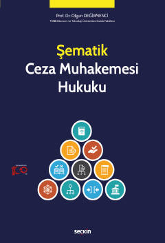 Şematik Ceza Muhakemesi Hukuku Olgun Değirmenci