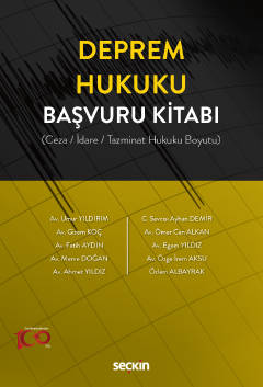 Deprem Hukuku Başvuru Kitabı ( DEMİR-KOÇ-ALKAN-AYDIN-YILDIZ-DOĞAN-AKSU