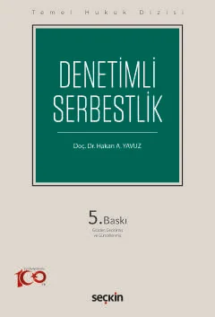 Temel Hukuk Dizisi Denetimli Serbestlik 5.BASKI
