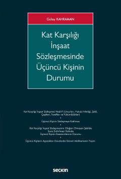 Kat Karşılığı İnşaat Sözleşmesinde Üçüncü Kişinin Durumu