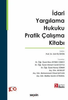 İdari Yargılama Hukuku Pratik Çalışma Kitabı 2.BASKI