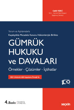 Gümrük Hukuku ve Davaları 4.BASKI Cahit YERCİ