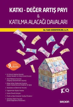 Katkı – Değer Artış Payı & Katılma Alacağı Davaları 9.BASKI