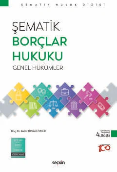 Şematik Borçlar Hukuku Genel Hükümler 4.baskı Betül Tiryaki Özlük