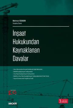 İnşaat Hukukundan Kaynaklanan Davalar 3.BASKI Mahmut Coşkun