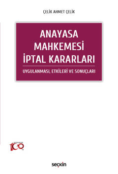 Anayasa Mahkemesi İptal Kararları Çelik Ahmet Çelik