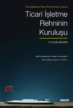 Ticari İşletme Rehninin Kuruluşu ( BALKAN ) Nurdan Balkan