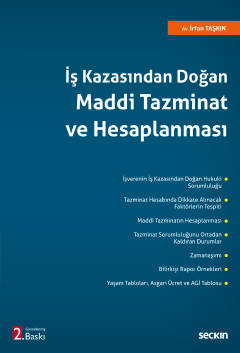 İş Kazasından Doğan Maddi Tazminat ve Hesaplanması 2.BASKI ( TAŞKIN ) 