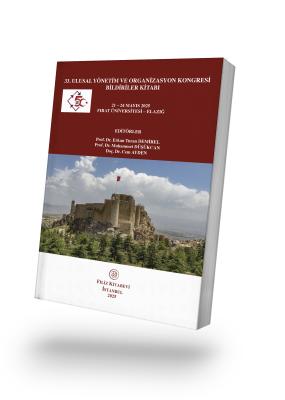 33. Ulusal Yönetim ve Organizasyon Kongresi Bildiriler Kitabı Prof. Dr