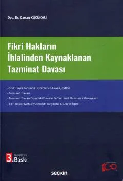 Fikri Hakların İhlalinden Kaynaklanan Tazminat Davası 3.BASKI