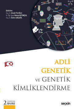 Adli Genetik ve Genetik Kimliklendirme 2.BASKI Gönül Filoğlu