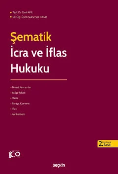Şematik İcra ve İflas Hukuku 2.BASKI
