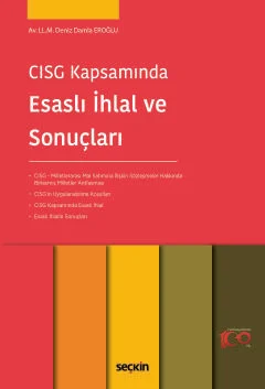 CISG Kapsamında Esaslı İhlal ve Sonuçları Deniz Damla Eroğlu