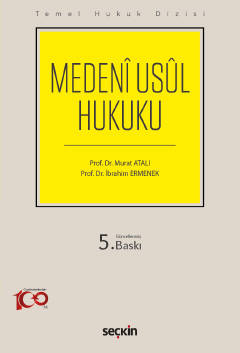 Medenî Usûl Hukuku (THD) 5.BASKI Prof. Dr. Murat ATALI