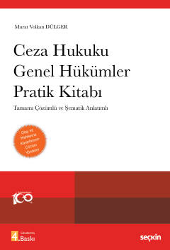 Ceza Hukuku Genel Hükümler Pratik Kitabı 4.BASKI Doç. Dr. Murat Volkan