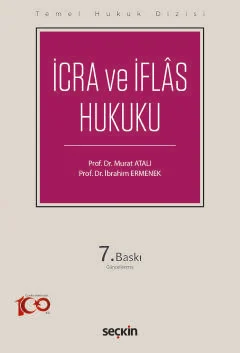 Temel Hukuk Dizisi İcra ve İflâs Hukuku (THD) 7.BASKI
