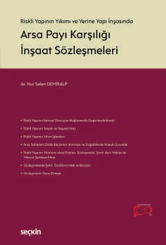 Arsa Payı Karşılığı İnşaat Sözleşmeleri Nur Selen Demiralp