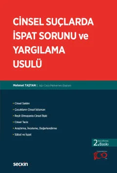 Cinsel Suçlarda İspat Sorunu ve Yargılama Usulü 2.baskı Mehmet Taştan