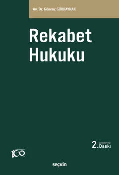 Rekabet Hukuku 2.baskı Gönenç Gürkaynak