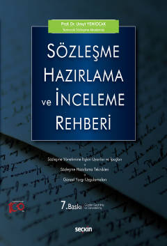 Sözleşme Hazırlama ve İnceleme Rehberi 7.BASKI