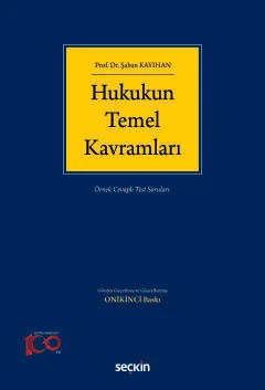Hukukun Temel Kavramları 12.BASKI Prof. Dr. Şaban KAYIHAN