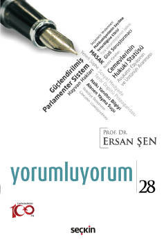 Yorumluyorum – 28 ( ŞEN ) Prof. Dr. Ersan ŞEN